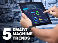 5 Smart Machine Trends You Need to Know