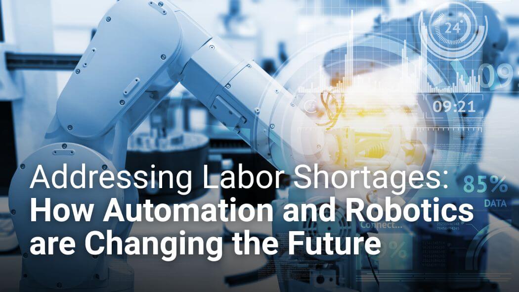 Addressing Labor Shortages