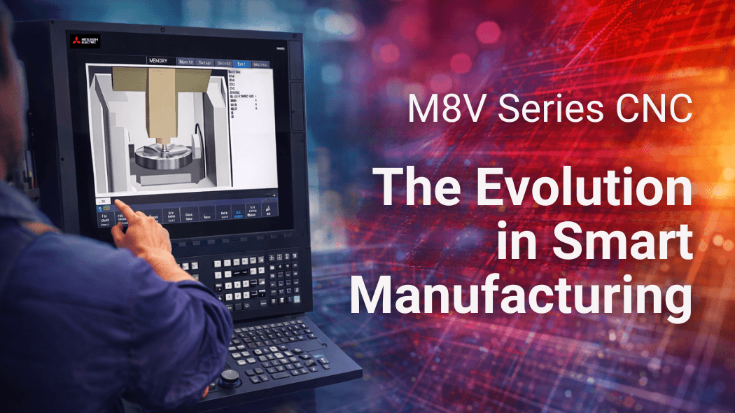 M8V Series CNC: Technical Capabilities, Integration, and Selection Considerations