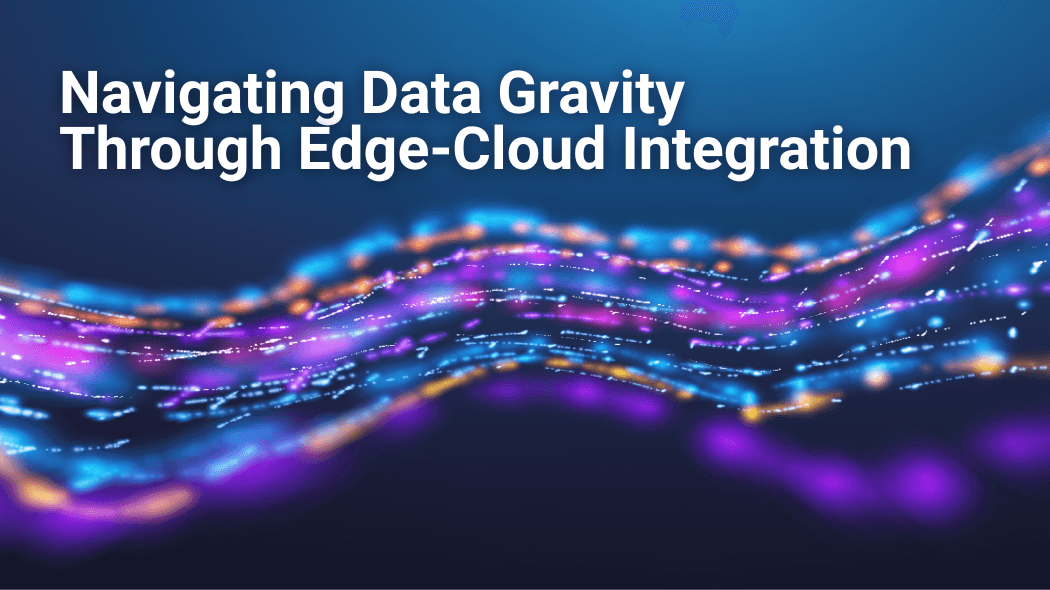 Navigating Data Gravity
