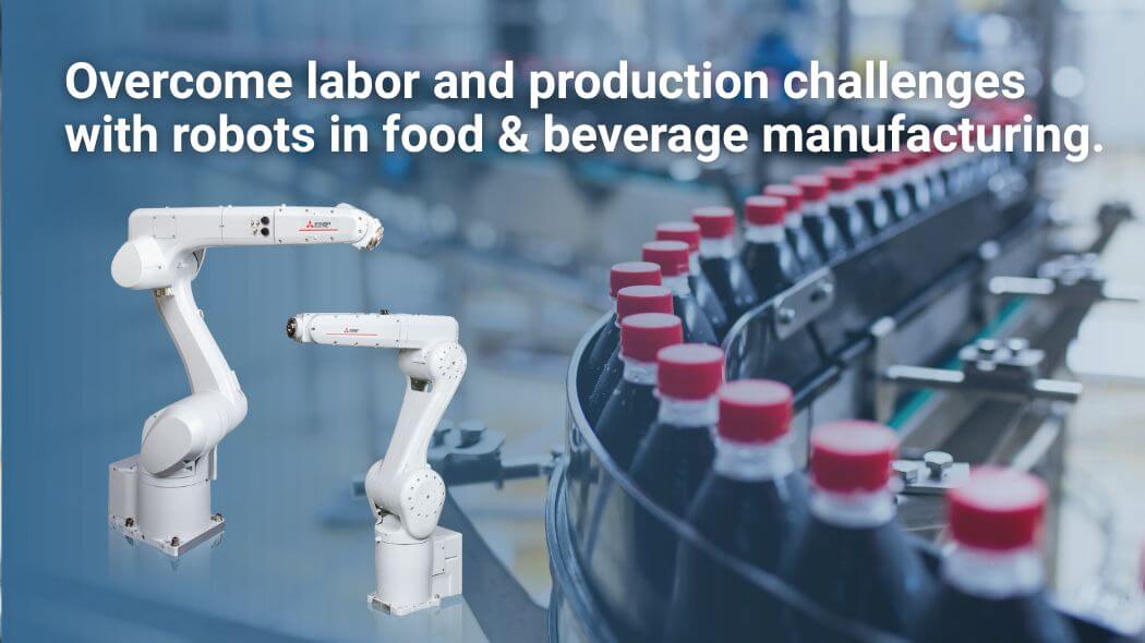 Robots in Food & Beverage Manufacturing