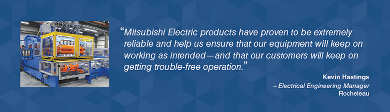 Mitsubishi Electric products have proven to be extremely reliable - Kevin Hastings – Electrical Engineering Manager