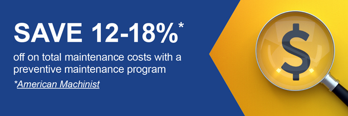 Save 12-18% on Maintenance Costs.